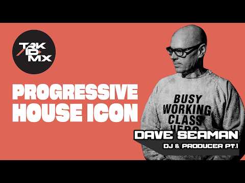 Dave Seaman In Studio PT.1