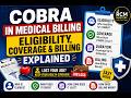 COBRA in Medical Billing | Eligibility, Coverage & Billing Explained