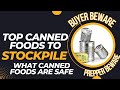 TOP CANNED FOODS TO STOCKPILE - WHAT CANNED FOODS ARE SAFE