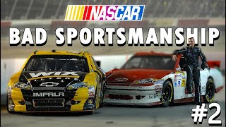 NASCAR Bad Sportsmanship Moments #2