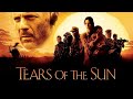 Tears of the Sun (2003) Movie | Bruce Willis, Monica Bellucci, Cole Hauser | Review And Facts