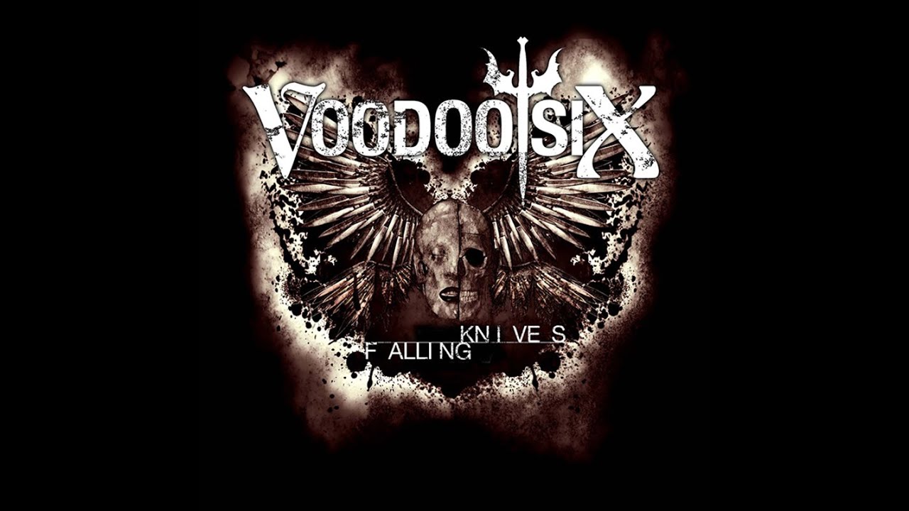 VOODOO SIX FALLING KNIVES (official video) YouTube