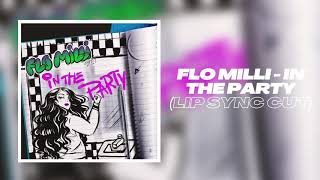 Flo Milli - In The Party (Lip Sync Cut)