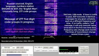 Numbers station, ENIGMA ID E07, 7643 kHz, USB mode, very long message, 03 December 2022, 1510 UTC