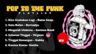 LAGU POP PUNK PLAYLIST PILIHAN TERBAIK 2025 SKENA POP TO THE PUNK PALING VIRAL