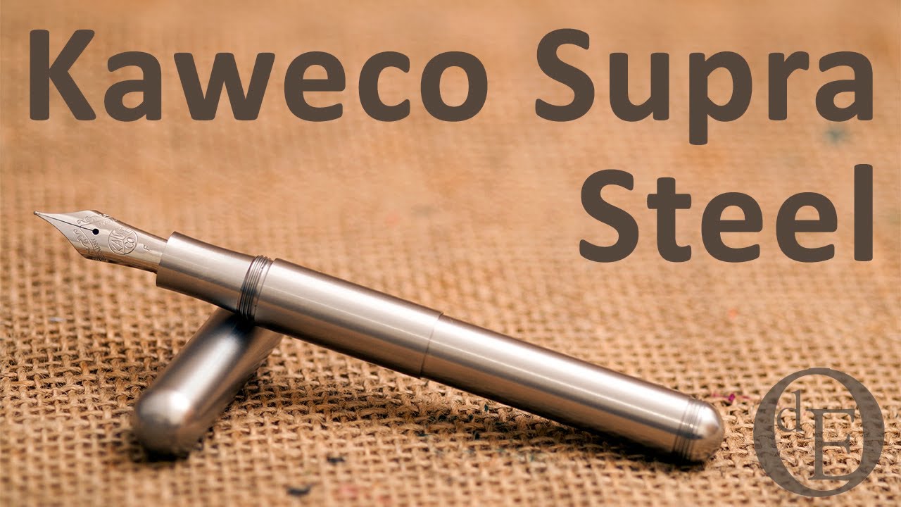 Kaweco Supra Steel - review