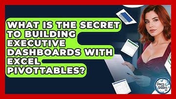 What Is The Secret To Building Executive Dashboards With Excel PivotTables? - Docs and Sheets Pro