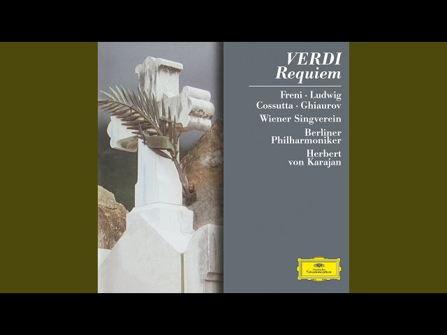 Verdi - Requiem:Libera me : M.Freni / Ch du Singverein de Vienne / Orch Phil de Berlin / H.von Karajan