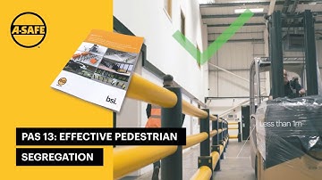 PAS 13 Code of Practice | Effective Pedestrian Segregation