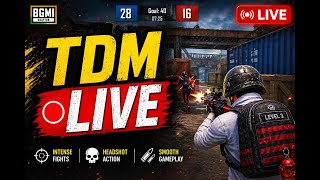 BGMI TDM Live 🔥 Fast Gameplay + Headshots 🔴 LIVE”