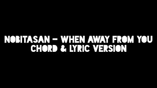 Nobitasan - When Away From You (Chord & Lyric Version)