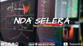 DJ VIRALL ‼️ NDA SELERA (Aldy Fey) New !! Remix 2024