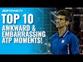 Top 10 Awkward & Embarrassing ATP Tennis Moments! 😬