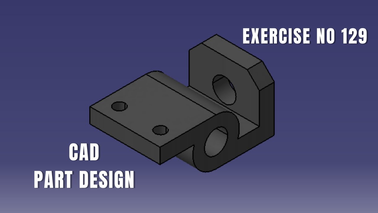 CAD Design Exercise 129 | Catia v5 tutorial exercise I Part Design ...