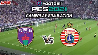 eFootball PES 2021 - Persita Tangerang vs Persija Jakarta | Gameplay Simulation