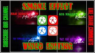 NEW TRENDING SMOKE EFFECT VIDEO EDITING||WHATSAPP STATUS CREATE||INSTAGRAM TRENDING VIDEO EDITING screenshot 3