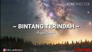 BINTANG - TERINDAH - ANGGA - CANDRA