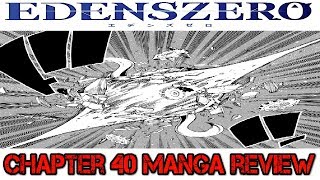 Edens Zero Chapter 40 Manga Review. Ether Accelerator Gun