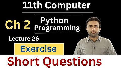Short Questions | 11th Computer New Book Chapter 2 | Computer Class 11 chapter 2 Exercise | Qais Ali