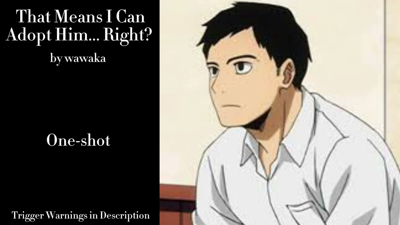 Это значит, что я могу его усыновить... верно? - Podfic (MHA)