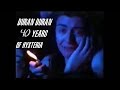 Duran Duran: 40 Years of Hysteria (Laughing With... Duran Duran THE MOVIE Part 2)