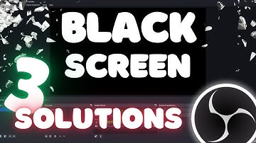 ✅ FIX OBS BLACK SCREEN ISSUE NOW!