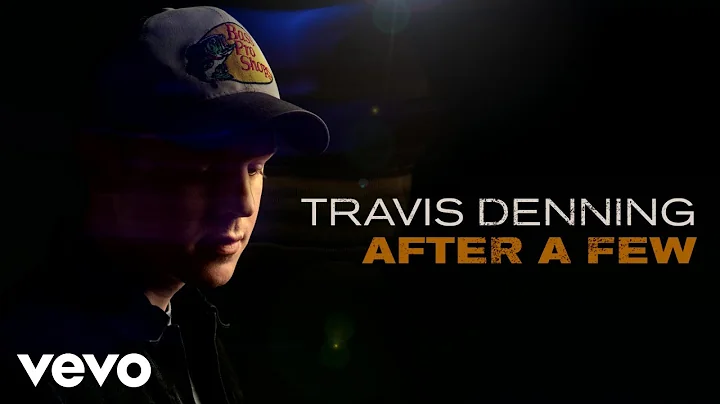 Travis Denning - After A Few (Audio)