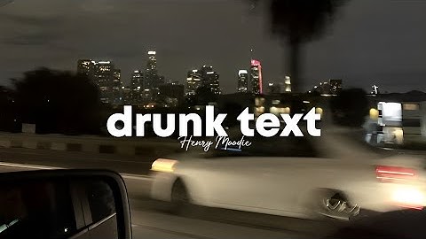 drunk text - henry moodie (speed up + lyrics) | TikTok Version