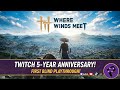 ( Vertical) 5-Year Twitch Streamaversary: Where Winds Meet Gameplay: First Impressions