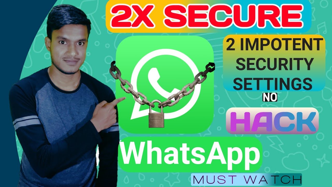Two Most Important WhatsApp Security Settings. Koie Asani Sa Hack Nahi Kar Payaga 🔥🔥🔥