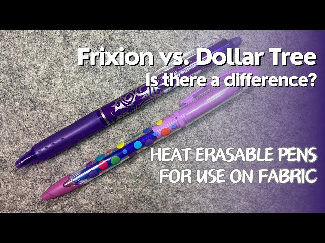 Frixion vs. Dollar Tree Erasable Pens - how do they compare when used on  fabric? Heat Erasable Pens 