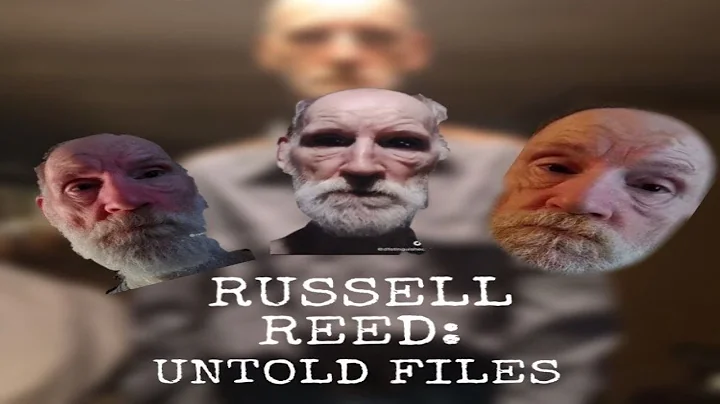 RUSSELL REED: THE UNTOLD FILES