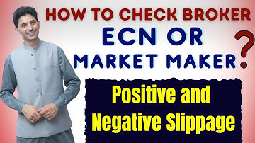 How to check Forex trading broker ECN or Market maker? Positive and Negative slippage tutorial