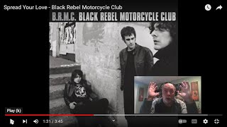 BLACK REBEL MOTORCYCLE CLUB – Spread Your Love | INTO THE MUSIC REACTION | Jon & Greg