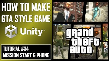 HOW TO MAKE A GTA GAME FOR FREE UNITY TUTORIAL #034 - MISSION START + PHONE UI - GRAND THEFT AUTO
