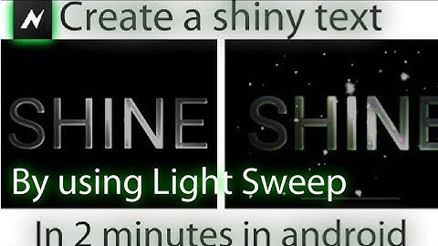How to create a shiny text in android in node video editor like AE 🔥#node #shinytext #noobeditor
