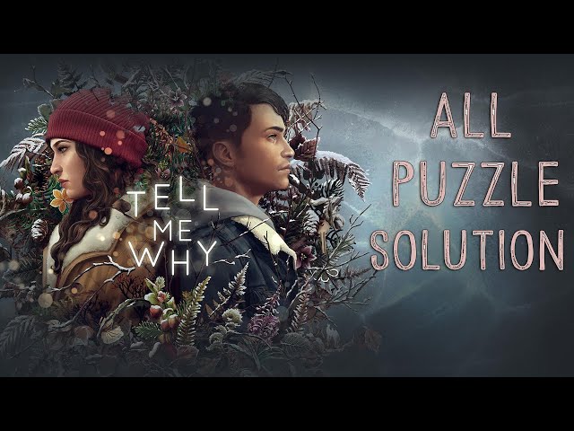 Tell Me Why: All Puzzle Solution 