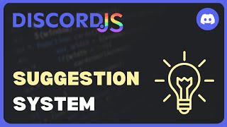 Suggestion System | Discord.js V14 Revamped | #28