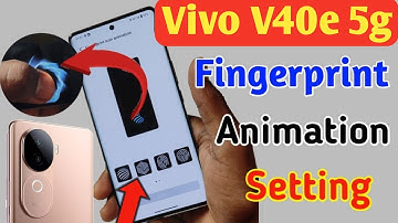 How to change Fingerprint animation on the Vivo v40e 5g/ fingerprint animation setting in Vivo v40e