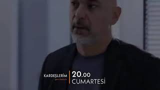 kardeşlerim 71. bölüm fragmanı