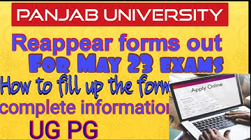 Panjab University Reappear forms out | May 23 | 2nd 4th & 6th semester | easy way to fill up forms