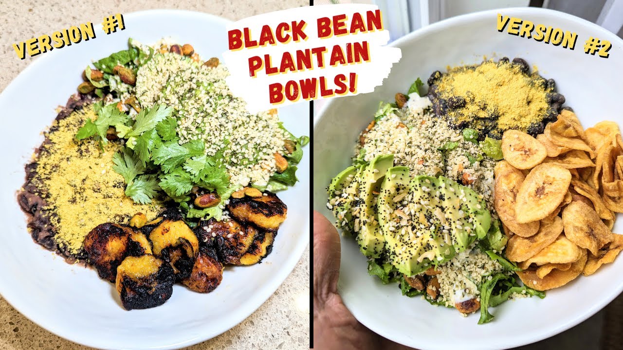 30Minute Plantain Black Bean Bowls w/ OVER 20 GRAMS of PROTEIN! 🤯