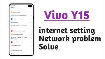 Vivo Y15 , internet setting network problem solve