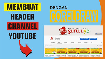 Cara Membuat Header Youtube dengan CorelDRAW