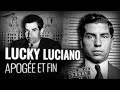 Lucky luciano  chef suprme de la mafia amricaine 3me partie