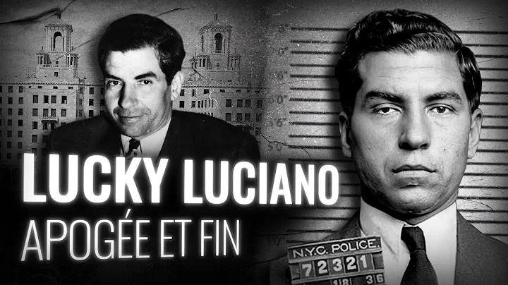 LUCKY LUCIANO : Chef Suprme de la Mafia Amricaine (3me Partie)