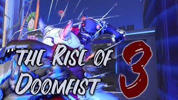 The Rise of Doomfist 3 (With Streamers Reaction)