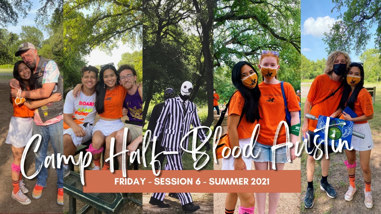 Camp Half-Blood Austin 2017: Day One 