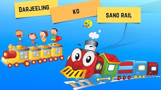 Darjeeling Ko Sano Rail  Animated Nepali Rhymes Children Song