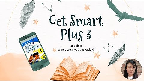 English Year 3 || Get Smart Plus 3 || Module 8 | Lesson 7